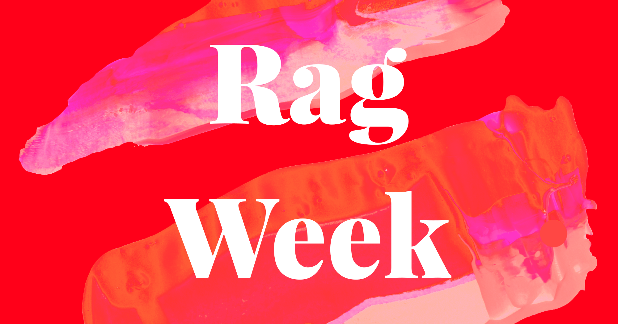 Rag Week 2018 Introduction