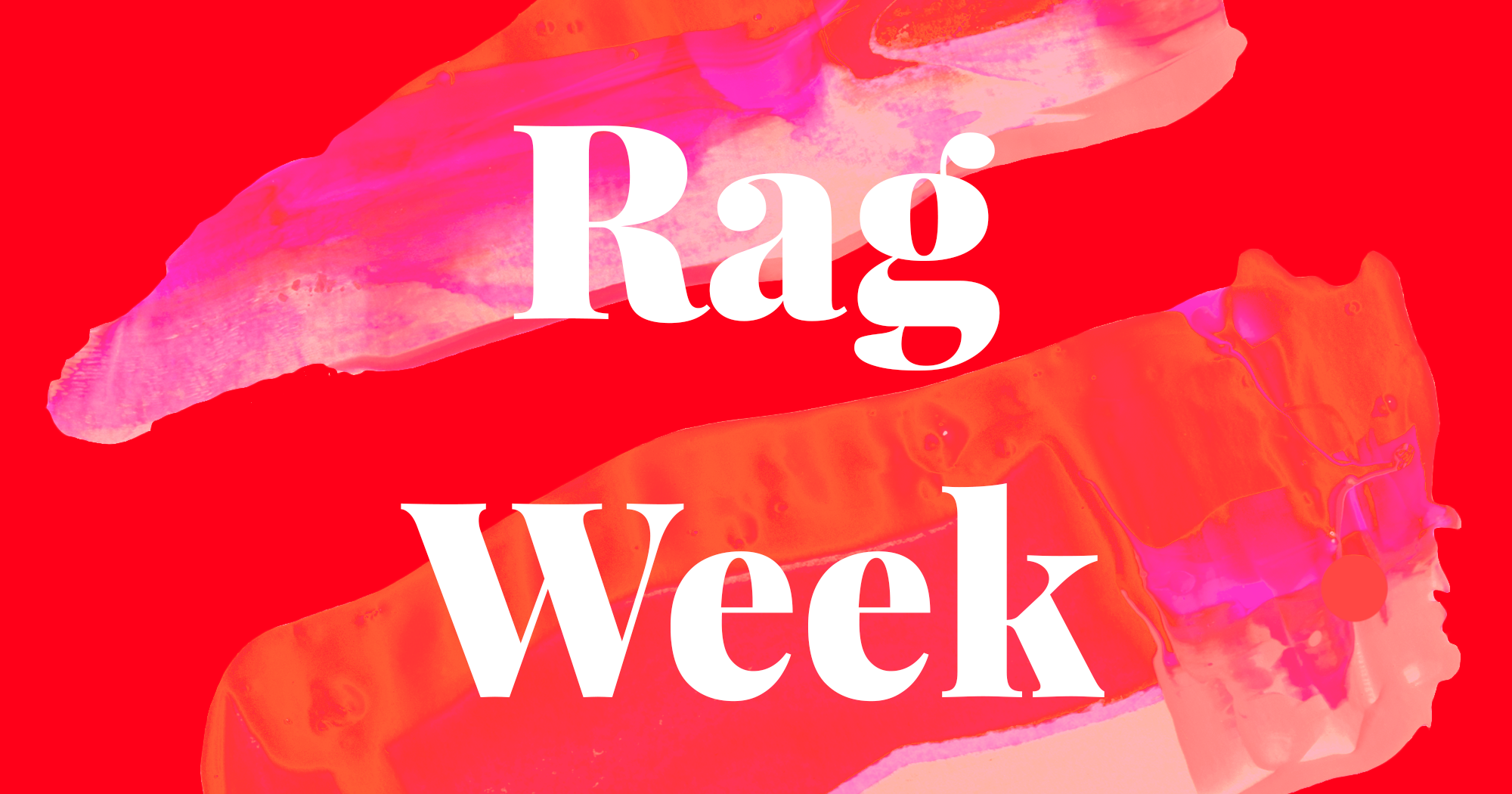 Rag Week 2018 Introduction